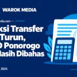 Proyeksi Transfer Pusat Turun, RAPBD Ponorogo 2027 Masih Dibahas